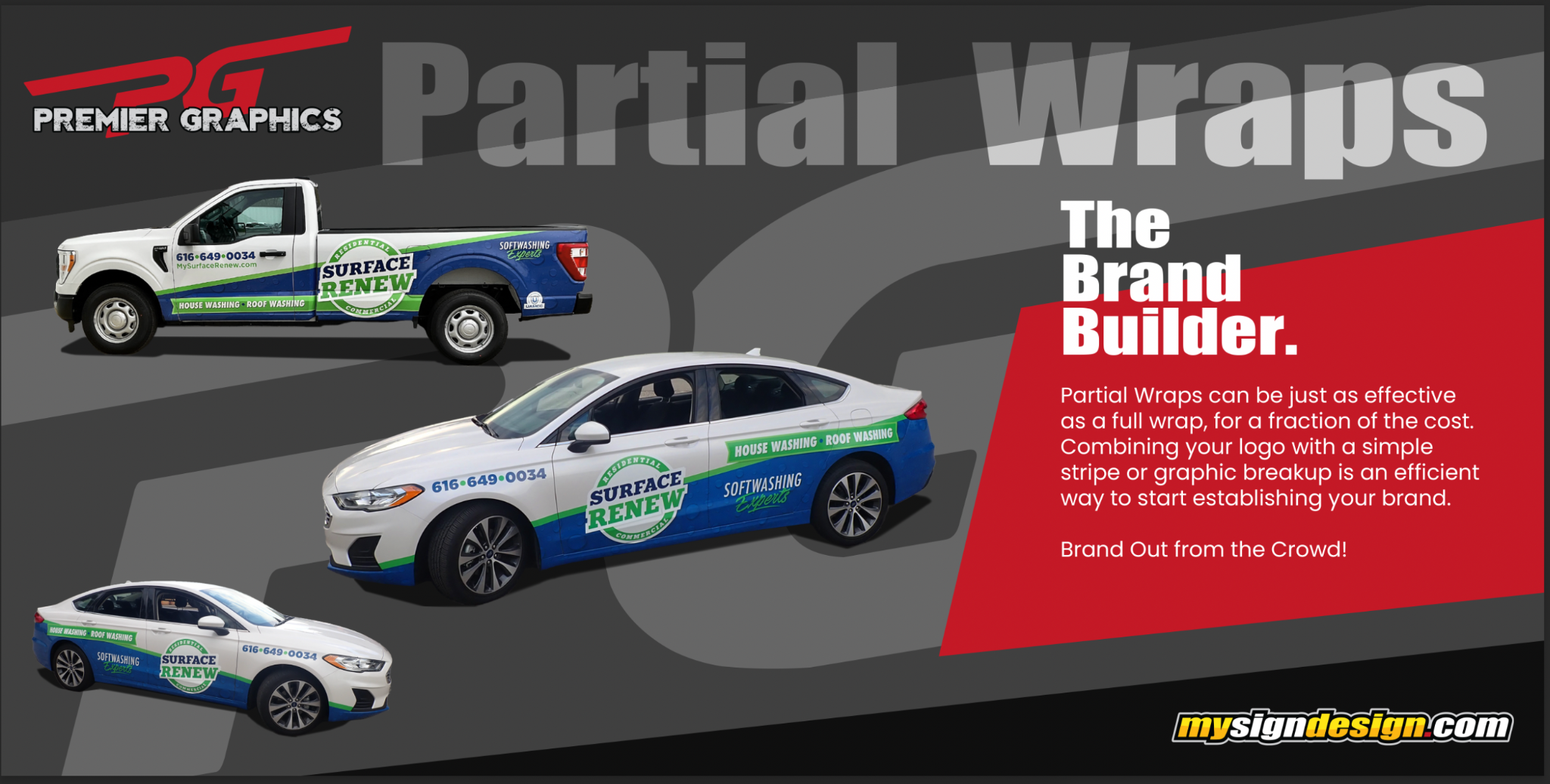 Partial wraps. The brand builder.
